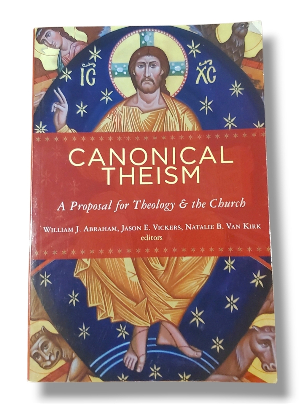Canonical Theism: A Proposal for Theology and the Church by William Abraham (Eng